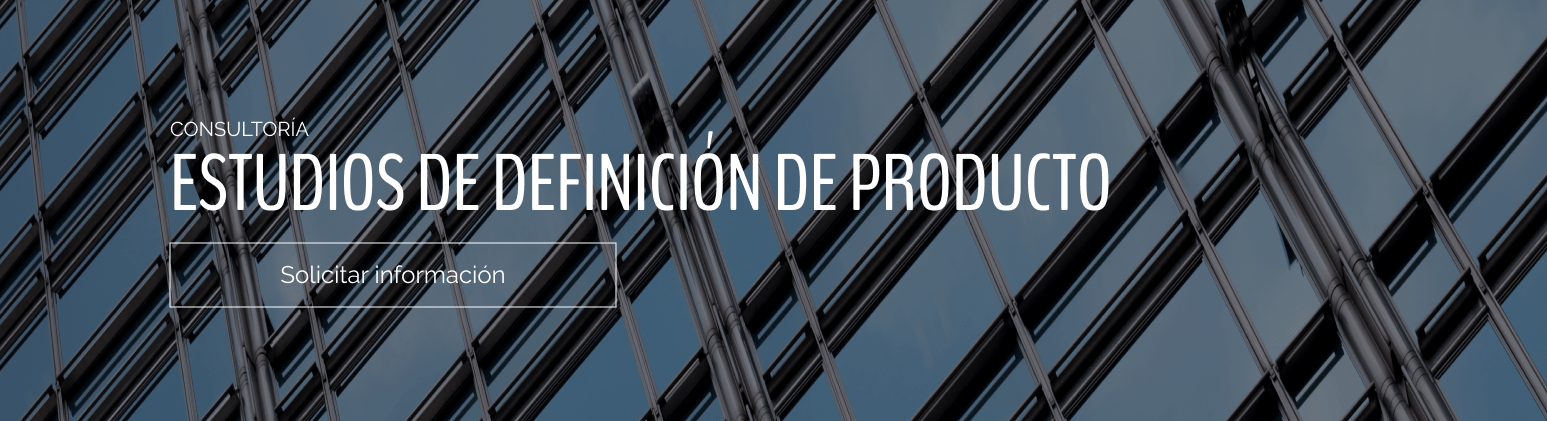Estudios de Definición de Producto - Consultoría Tinsa